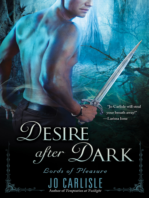 Title details for Desire After Dark by Jo Carlisle - Available